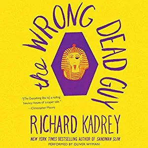 The Wrong Dead Guy By Richard Kadrey AudioBook Free Download