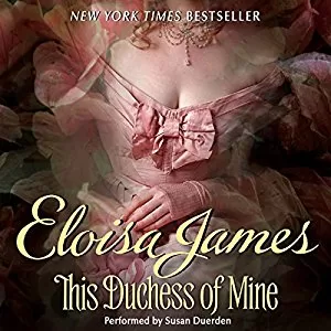 This Duchess of Mine By Eloisa James AudioBook Free Download