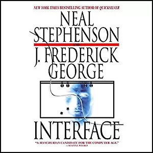 Interface By Neal Stephenson AudioBook Free Download