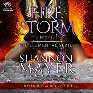 Firestorm By Shannon Mayer AudioBook Free DownloadFirestorm By Shannon Mayer AudioBook Free Download