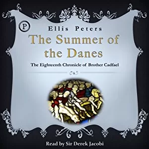 The Summer of the Danes By Ellis Peters AudioBook Free Download