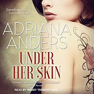 Under Her Skin By Adriana Anders AudioBook Free Download