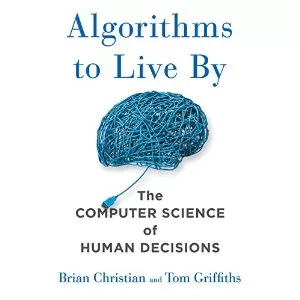 Algorithms to Live By - By Brian Christian , Tom Griffiths AudioBook Free Download