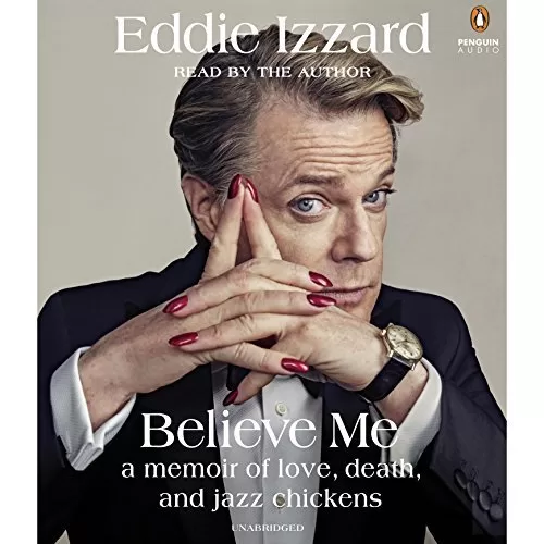 Believe Me By Eddie Izzard AudioBook Download