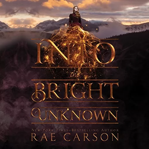 Into the Bright Unknown By Rae Carson AudioBook Free Download