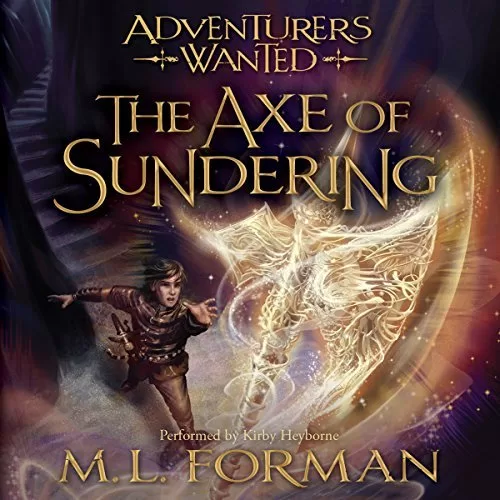 The Axe of Sundering By M. L. Forman AudioBook Download