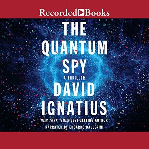 The Quantum Spy By David Ignatius AudioBook Download