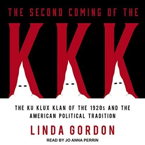 The Second Coming of the KKK By Linda Gordon AudioBook Free Download