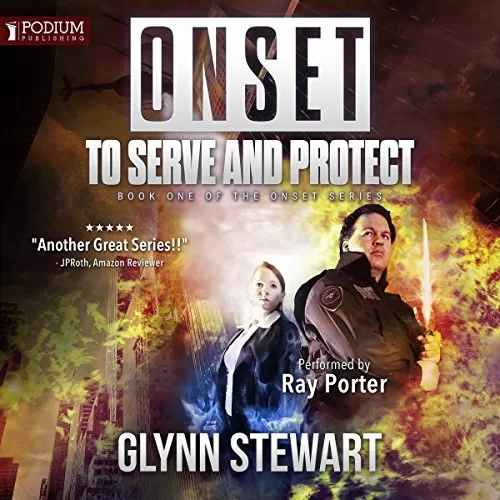 To Serve and Protect By Glynn Stewart AudioBook Download