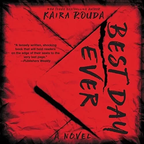 Best Day Ever By Kaira Rouda AudioBook Download