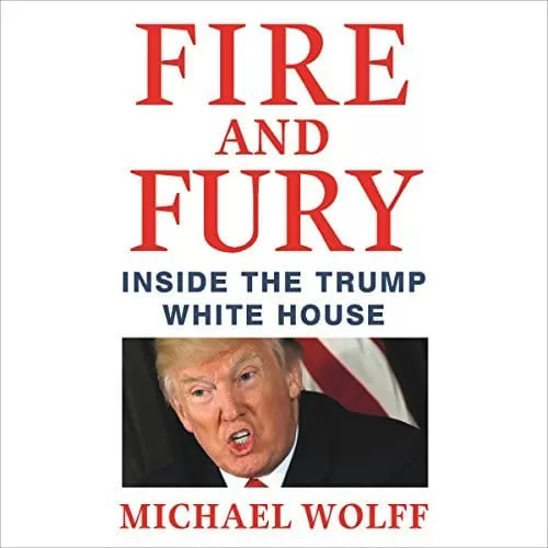 Fire and Fury | Michael Wolff