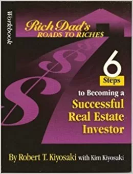 Rich Dad's Road to Riches By Robert Kiyosaki