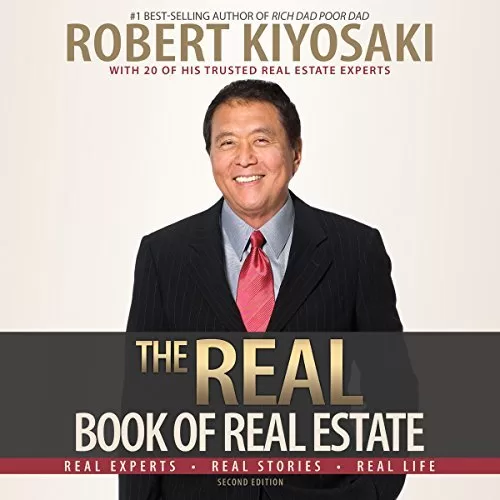 The Real Book of Real Estate By Robert T. Kiyosaki