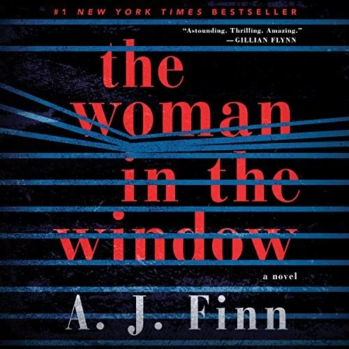 The Woman in the Window By A. J. Finn