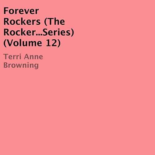 Forever Rockers By Terri Anne Browning