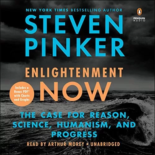 Enlightenment Now By Steven Pinker