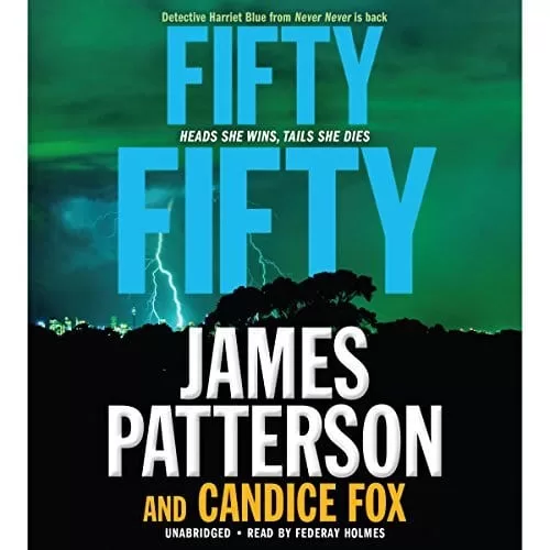 Fifty Fifty By James Patterson, Candice Fox