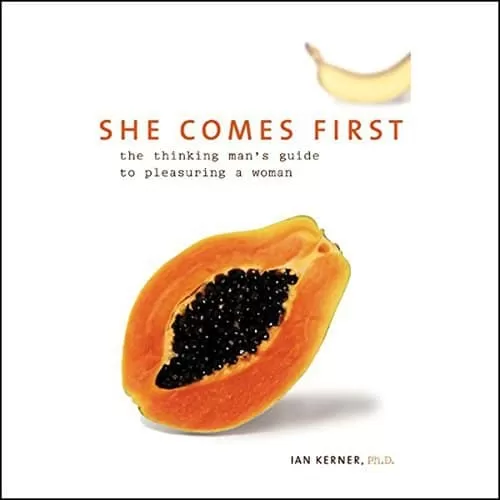 She Comes First By Ian Kerner