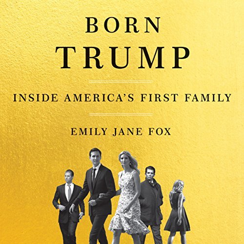 Born Trump By Emily Jane Fox