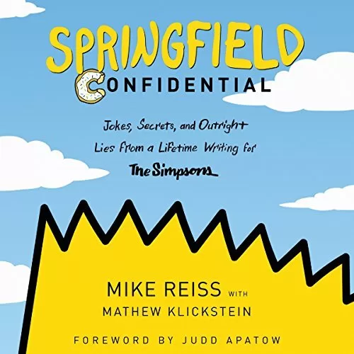 Springfield Confidential By Mike Reiss, Mathew Klickstein