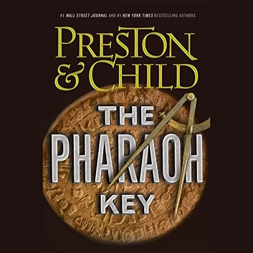 The Pharaoh Key By Douglas Preston, Lincoln Child