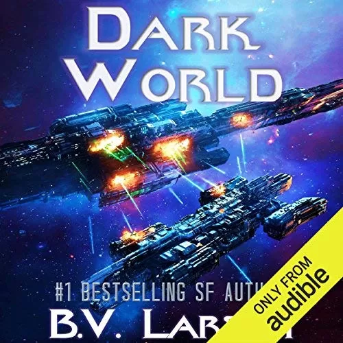 Dark World By B. V. Larson