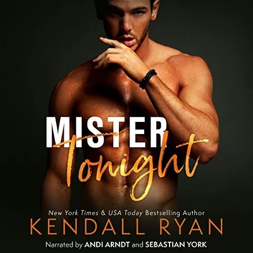 Mister Tonight By Kendall Ryan