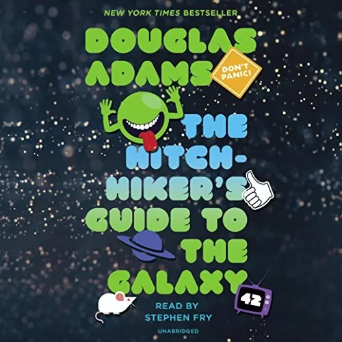 The Hitchhiker's Guide to the Galaxy By Douglas Adams