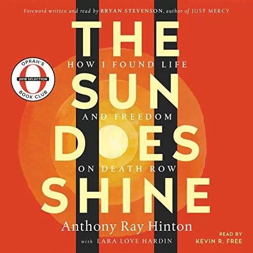 The Sun Does Shine By Anthony Ray Hinton, Lara Love Hardin