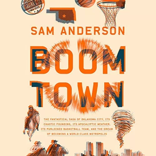 Boom Town By Sam Anderson