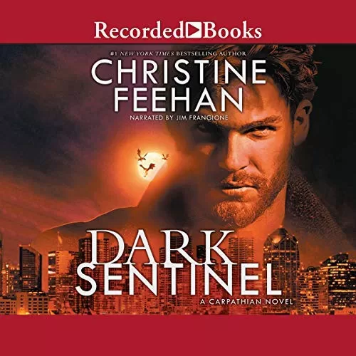 Dark Sentinel By Christine Feehan