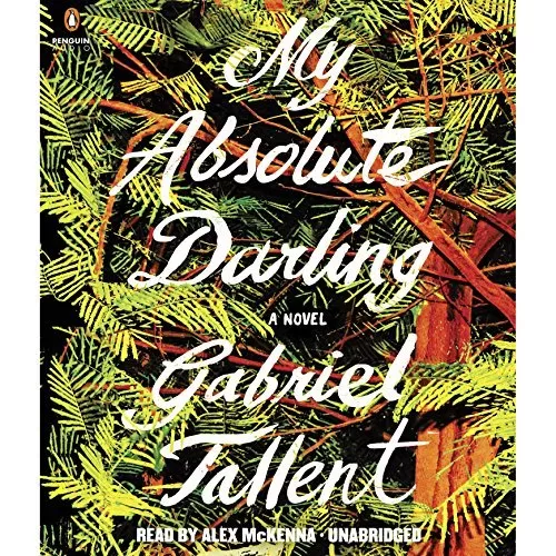 My Absolute Darling By Gabriel Tallent