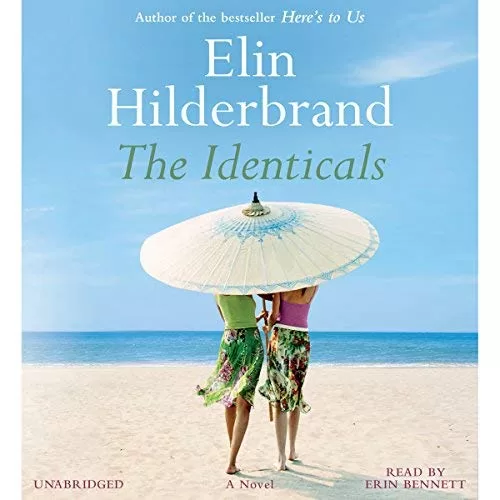 The Identicals By Elin Hilderbrand