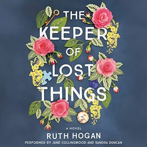 The Keeper of Lost Things By Ruth Hogan