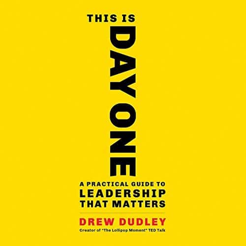 This Is Day One By Drew Dudley