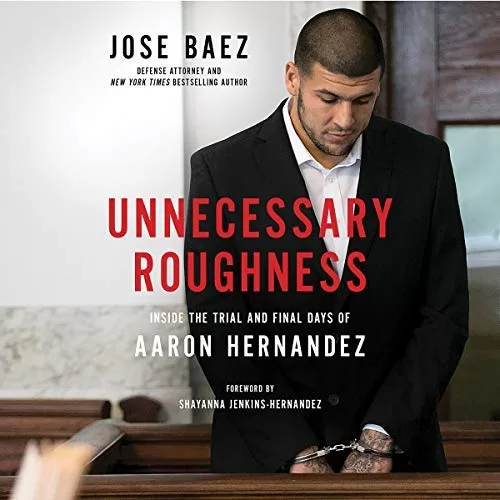 Unnecessary Roughness By Jose Baez