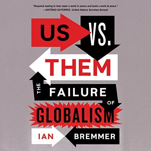 Us vs.Them By Ian Bremmer