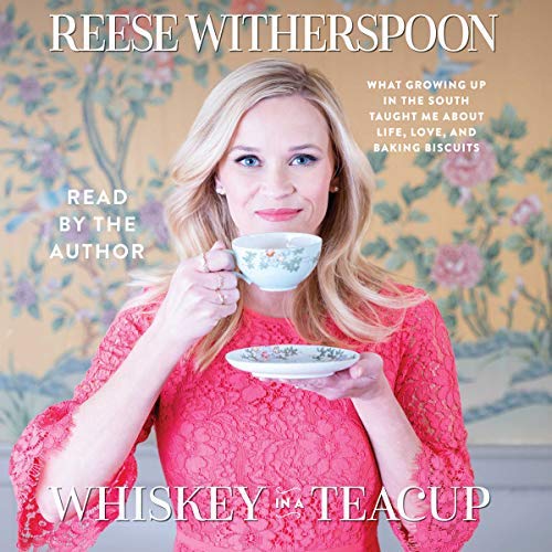 Whiskey in a Teacup By Reese Witherspoon
