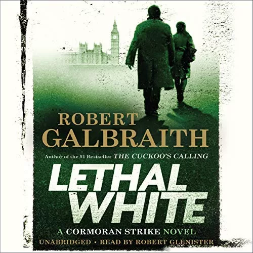 Lethal White By Robert Galbraith