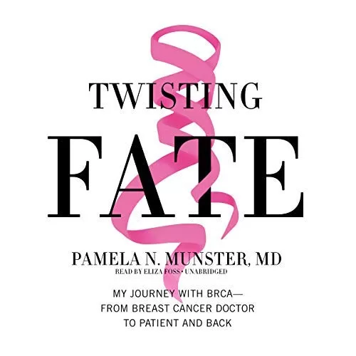 Twisting Fate By Pamela N. Munster MD