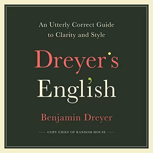 Dreyer's English By Benjamin Dreyer