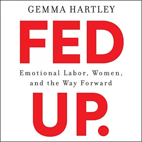 Fed Up By Gemma Hartley