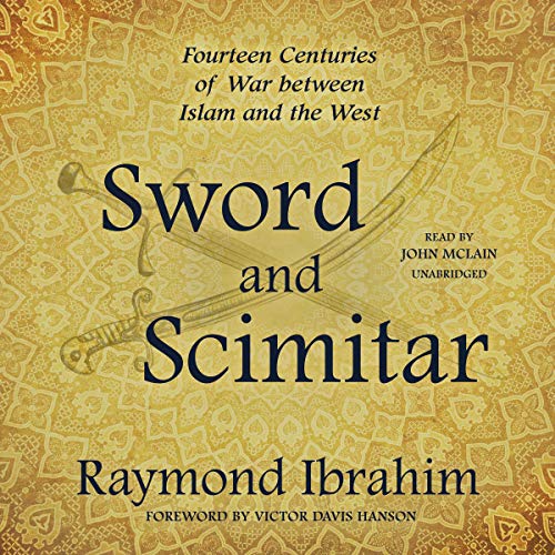 Sword and Scimitar By Raymond Ibrahim