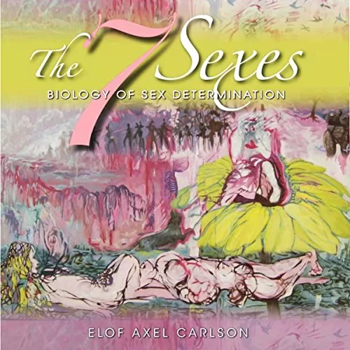 The 7 Sexes By Elof Axel Carlson