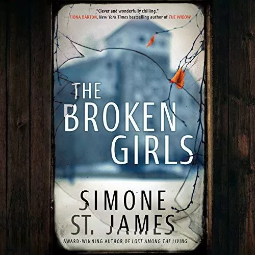 The Broken Girls By Simone St. James