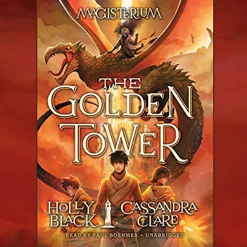 The Golden Tower By Holly Black, Cassandra Clare