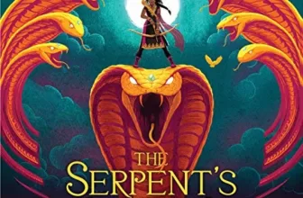 The Serpent's Secret By Sayantani DasGupta