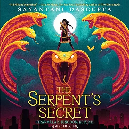 The Serpent's Secret By Sayantani DasGupta