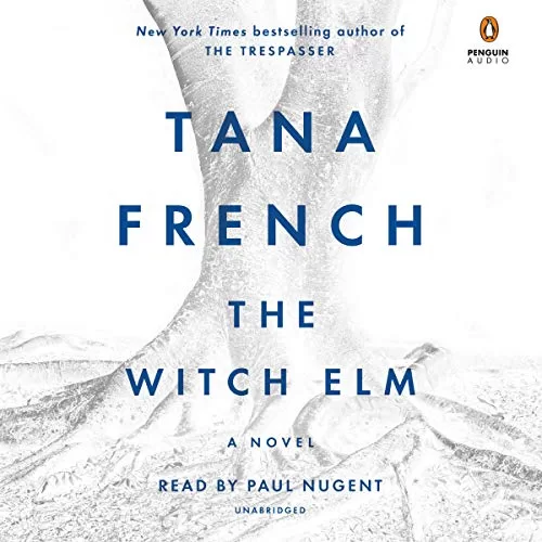 The Witch Elm By Tana French