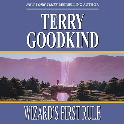 Wizard's First Rule By Terry Goodkind